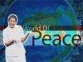 World of Peace 18 พฤศจิกายน พ.ศ.2555