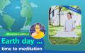 Earth day ... time to meditation : มีเรื่องมาเล่ากับหลวงพี่สนิทวงศ์ Ep.260