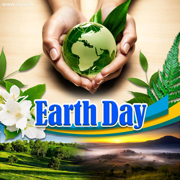 วันคุ้มครองโลก EarthDay ประวัติและความเป็นมาของวันคุ้มครองโลก